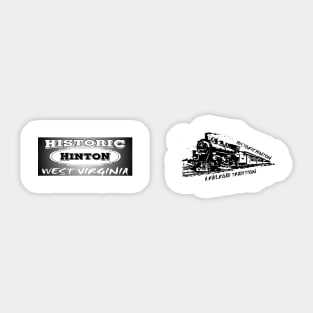 Historic Hinton, WV Train Day Tradition Sticker